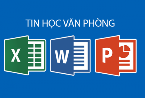 Khoá học Tin học văn phòng nâng cao(Word, Excel, PowerPoint)